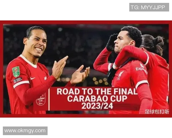 切尔西与利物浦英联杯激战在即谁将晋级下一轮的争夺战 切尔西与利物浦英联杯激战在即谁将晋级下一轮的争夺战